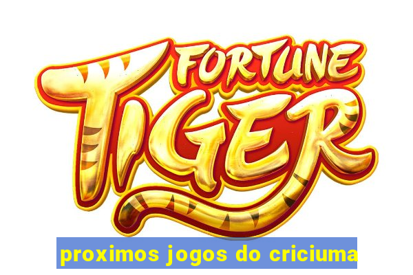 proximos jogos do criciuma